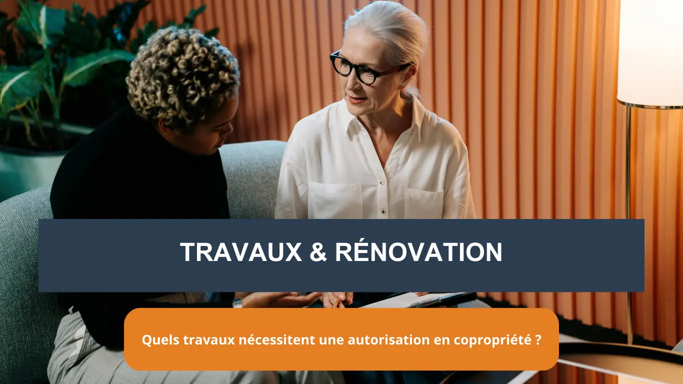 Quels travaux nécessitent une autorisation en copropriété